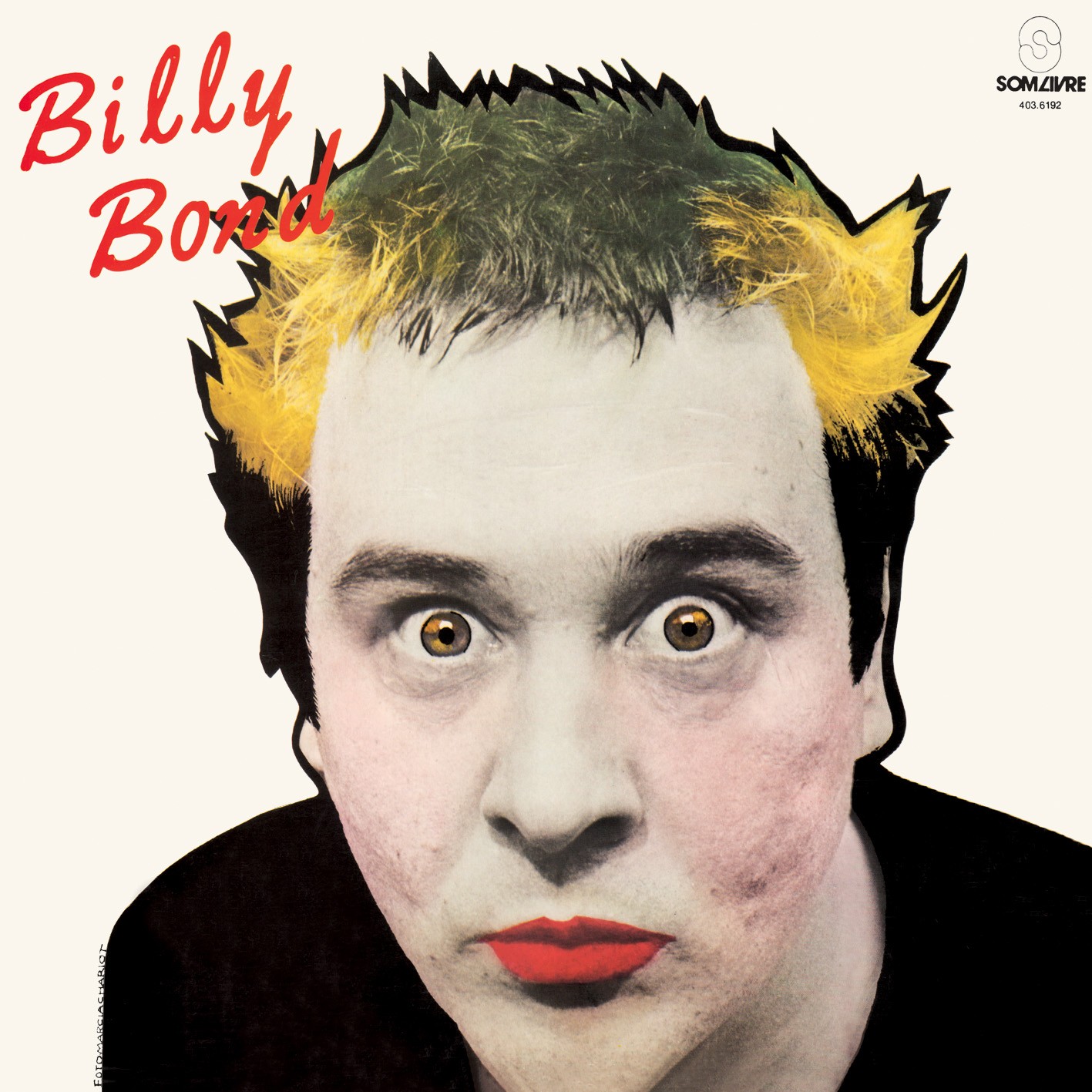‘heroi’-do-punk-brasileiro,-billy-bond-tem-o-primeiro-album-solo-reeditado-em-cd